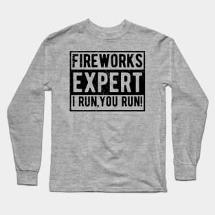 Fireworks Expert fourth of july Long Sleeve T-Shirt